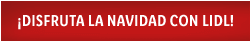 ¡DISFRUTA LA NAVIDAD CON LIDL!