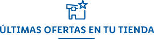 ultimasOfertasEnTuTienda